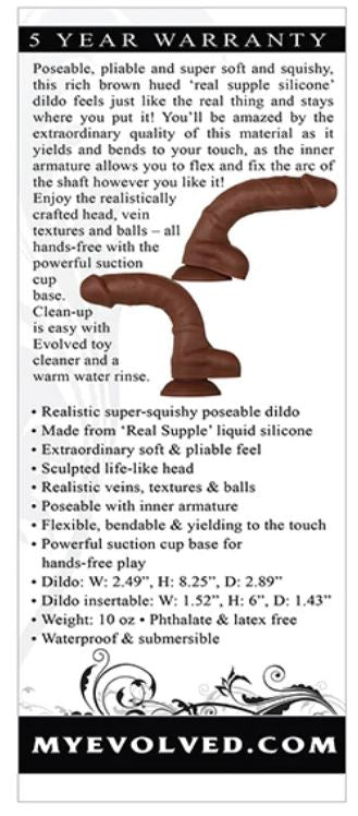 Evolved Real Supple Pose 8.25" brown