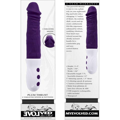 Evolved Plum Thrust